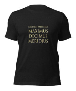 Camiseta MAXIMUS DECIMUS MERIDIUS